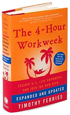 The 4-hour Work Week, by Timothy Ferriss
